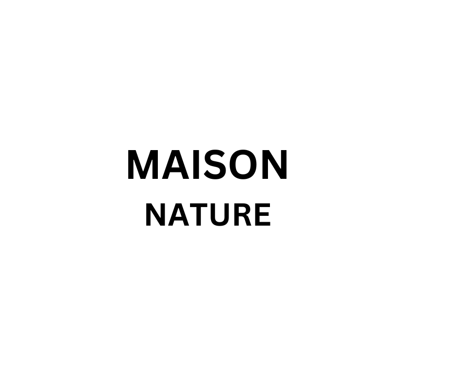 Maison Nature